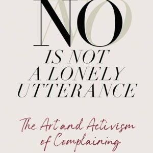 No Is Not A Lonely Utterence (hardback)