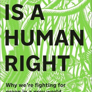 Nature Is A Human Right