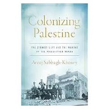 Colonizing Palestine
