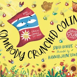 Somebody Crunched Colin: a recycling story