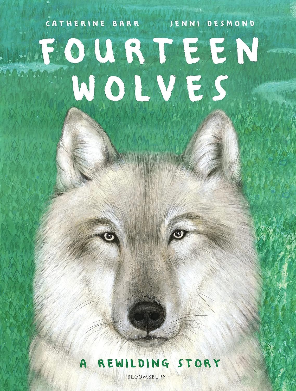 Fourteen Wolves: A Rewilding Story (Hardcover)