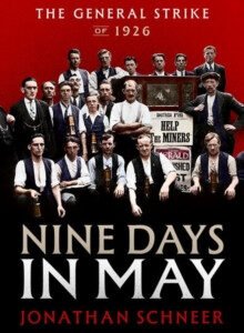 Nine days in May:The General Strike of 1926