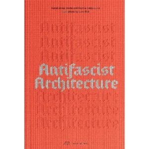 Antifascist Architecture