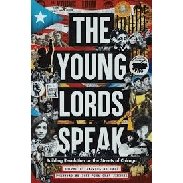 The Young Lords Speak: Building Revolution on the Streets of Chicago