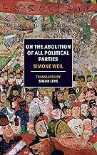 On the Abolition Of All Political Parties