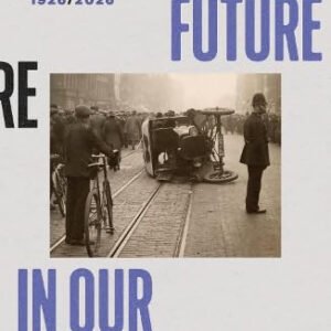 The Future in our Past