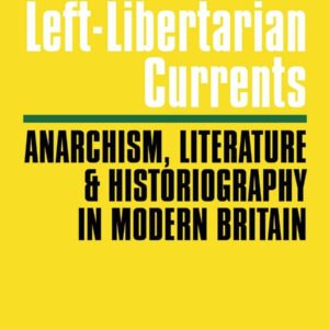 Left-Libertarian Currents
