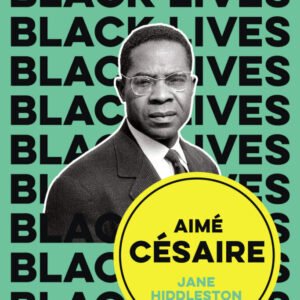 Aime Cesaire: Black Lives