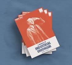 A Manual of Industrial Unionism