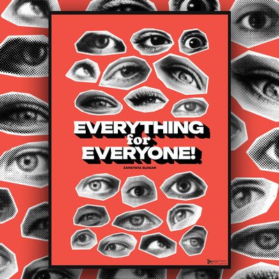 Everything For Everyone A2 Poster