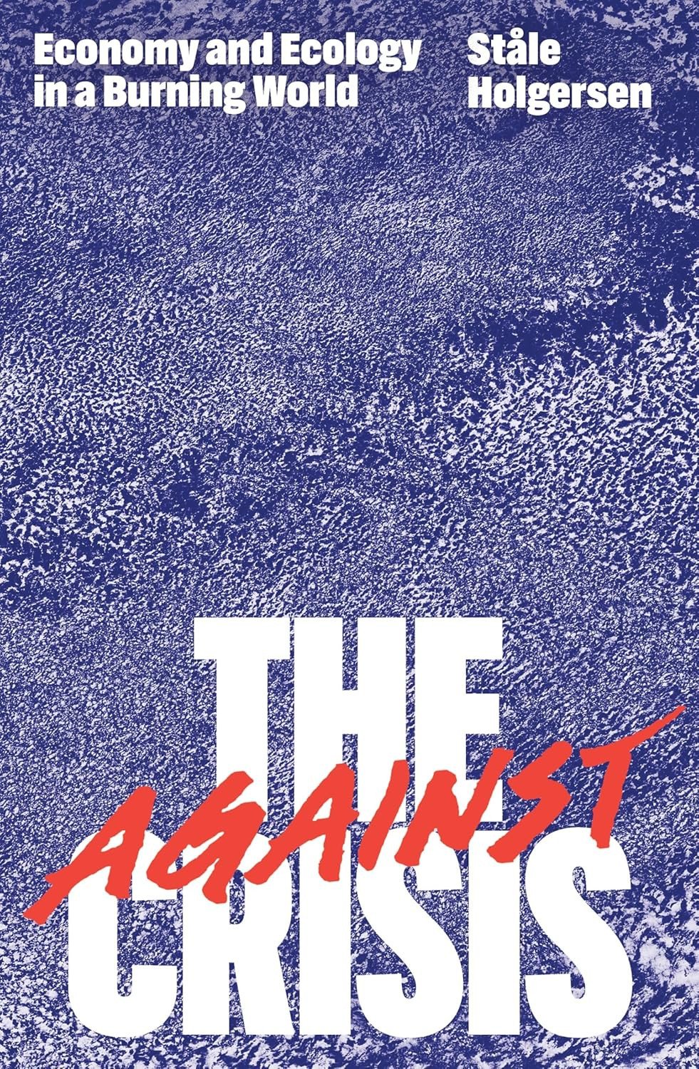 Against The Crisis