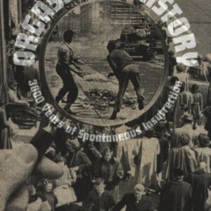 Orgasms Of History: 3000 Years Of Spontaneous Insurrection