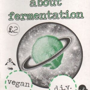 A Fanzine About Fermentation