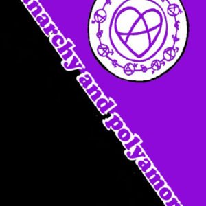 Anarchy And Polyamory
