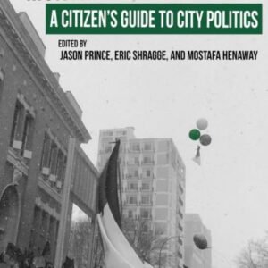 A Citizens Guide To City Politics