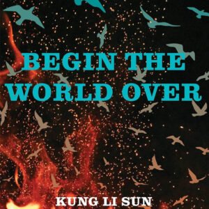 Begin The World Over