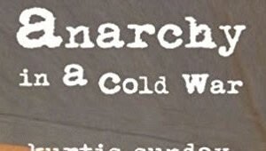 Anarchy In A Cold War
