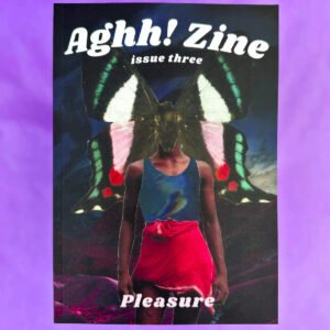 Aghh! Zine Issue Three
