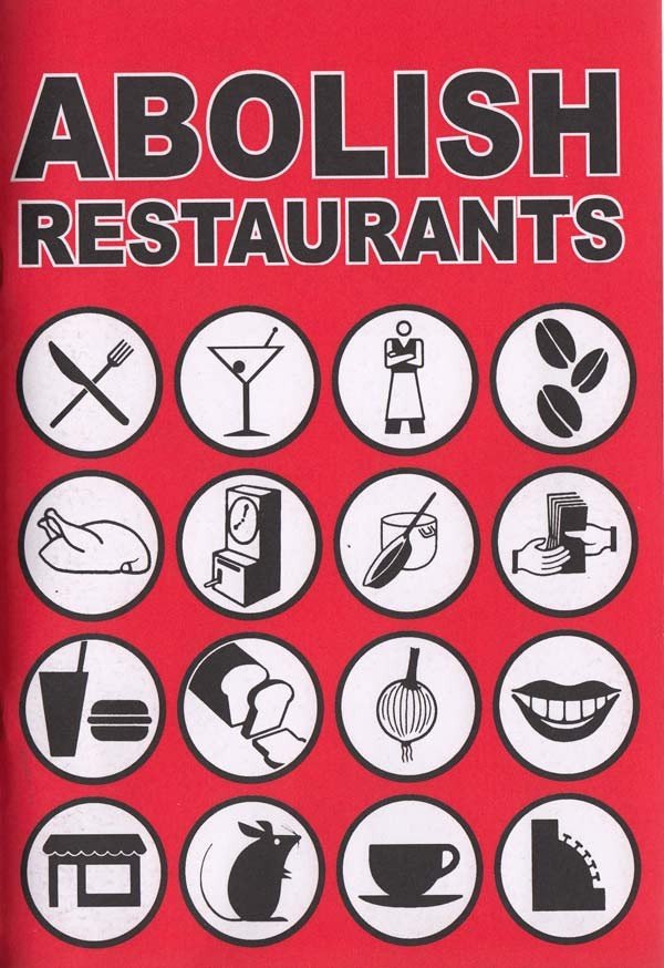 Abolish Restaurants