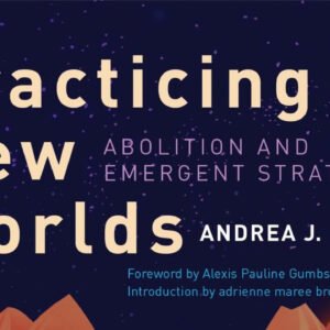 Practicing New Worlds