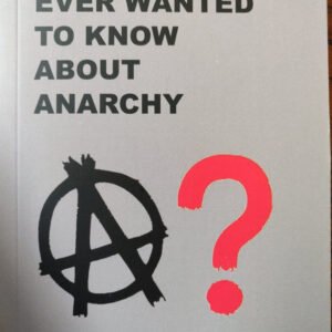 Everything You Ever Wanted To Know About Anarchy [Active Distro Version]