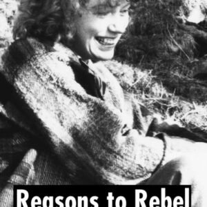 Reasons to Rebel: My Memories of the 1980s