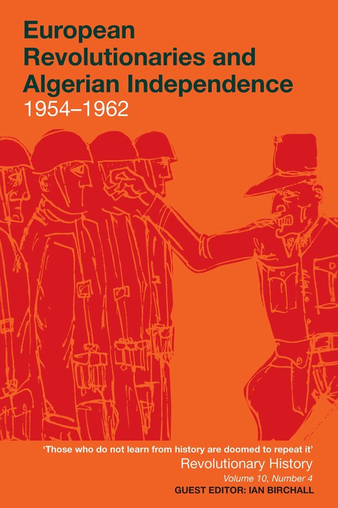 European Revolutionaries and Algeria