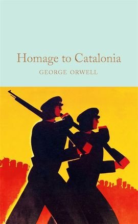 Homage to Catalonia (hardback)