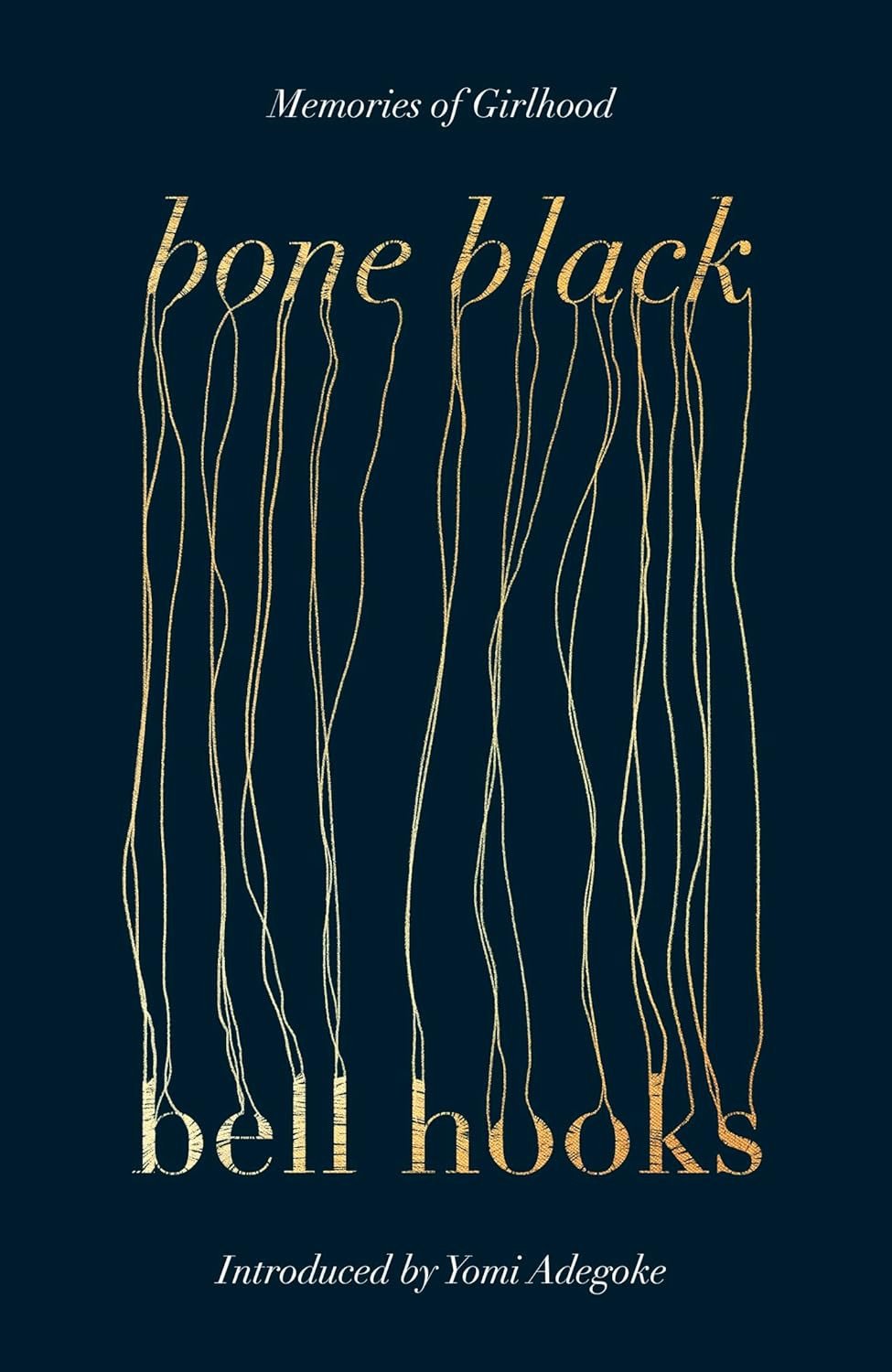 bone black: Memories of Girlhood