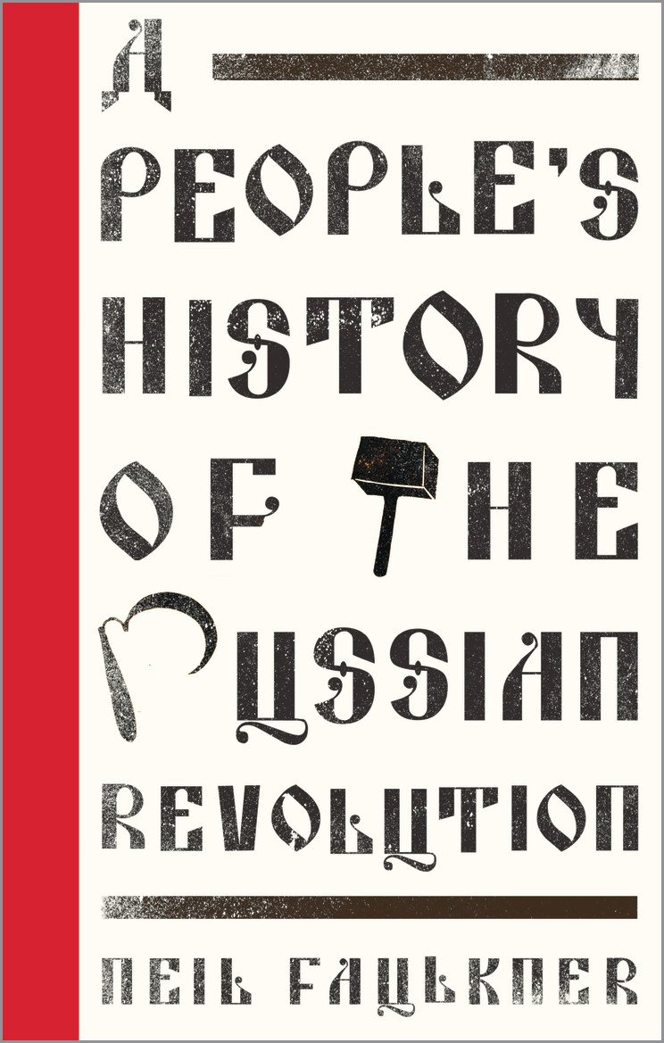 A People's history of the Russian Revolution