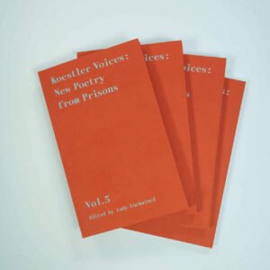 Koestler Voices: New Poetry from Prisons Volume 5