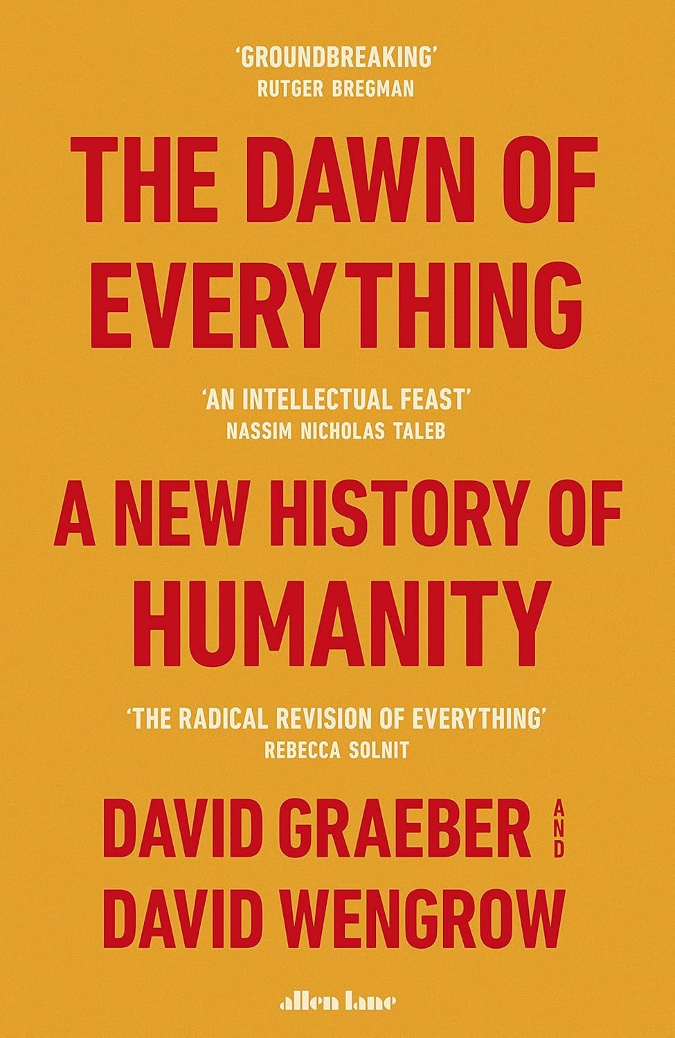 The Dawn of Everything. A new history of humanity