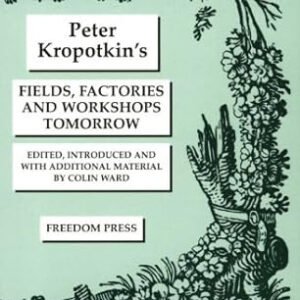 Fields, Factories & Workshops Tomorrow