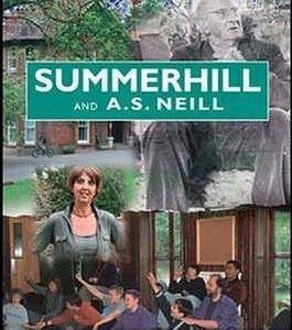 Summerhill and A.S. Neill
