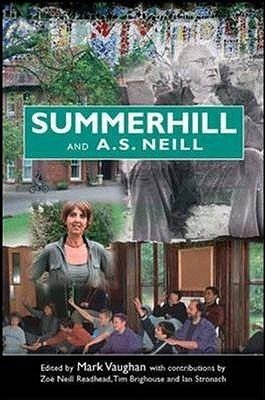 Summerhill and A.S. Neill