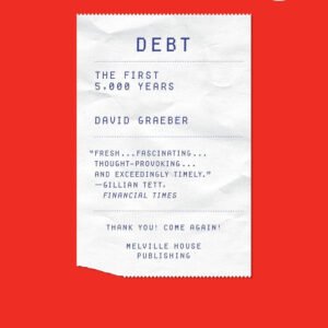 Debt : The First 5000 Years (Updated and Expanded)