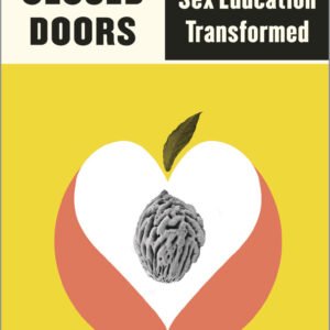 Behind Closed Doors: Sex Education Transformed