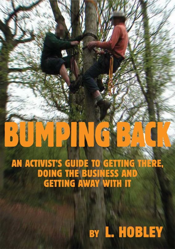 Bumping Back: An Activist’s Guide to Getting There, Doing the Business & Getting Away With It