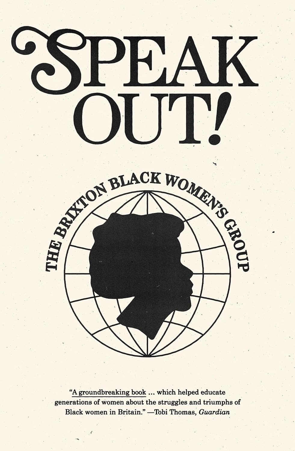 Speak Out! The Brixton Black Women’s Group