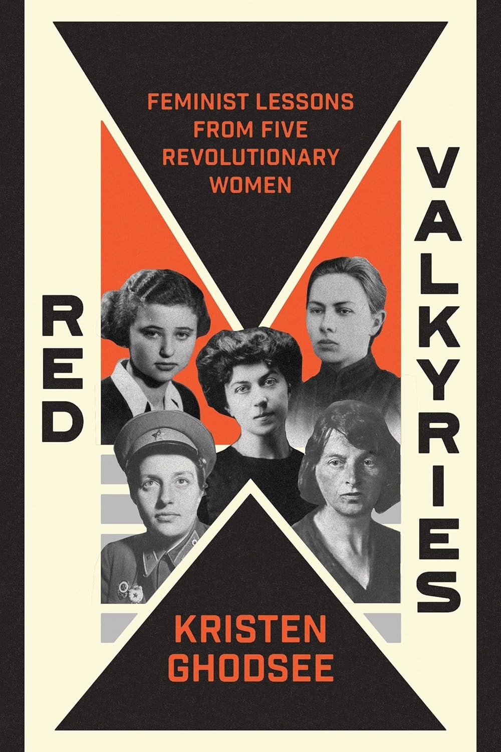 Red Valkyries:Feminist Lessons From Five Revolutionary Women
