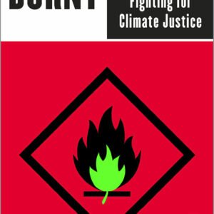 Burnt: Fighting For Climate Justice