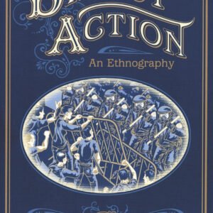 Direct Action: An Ethnography