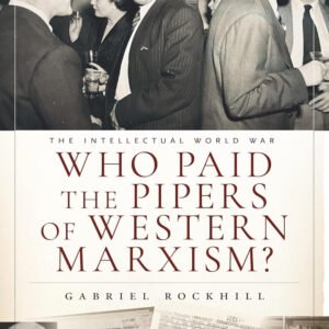 Who Paid the Pipers of Western Marxism?