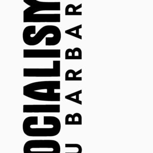 Socialisme Ou Barbarie An Anthology