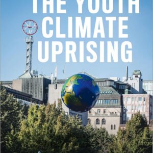 The Youth Climate Uprising