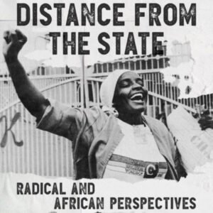 Politics at a Distance From the State - Ed. by Kirk Helliker