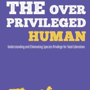 The Over Privileged Human