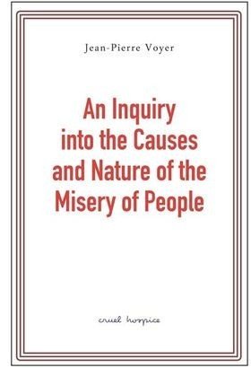 An Inquiry Into the Causes and Nature of the Misery of People