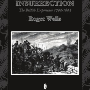 Insurection: The British Experience 1795 - 1803