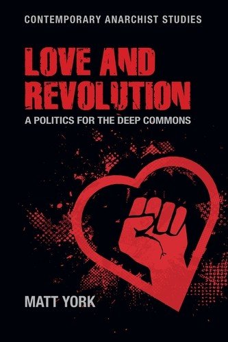 Love and revolution A politics for the deep commons